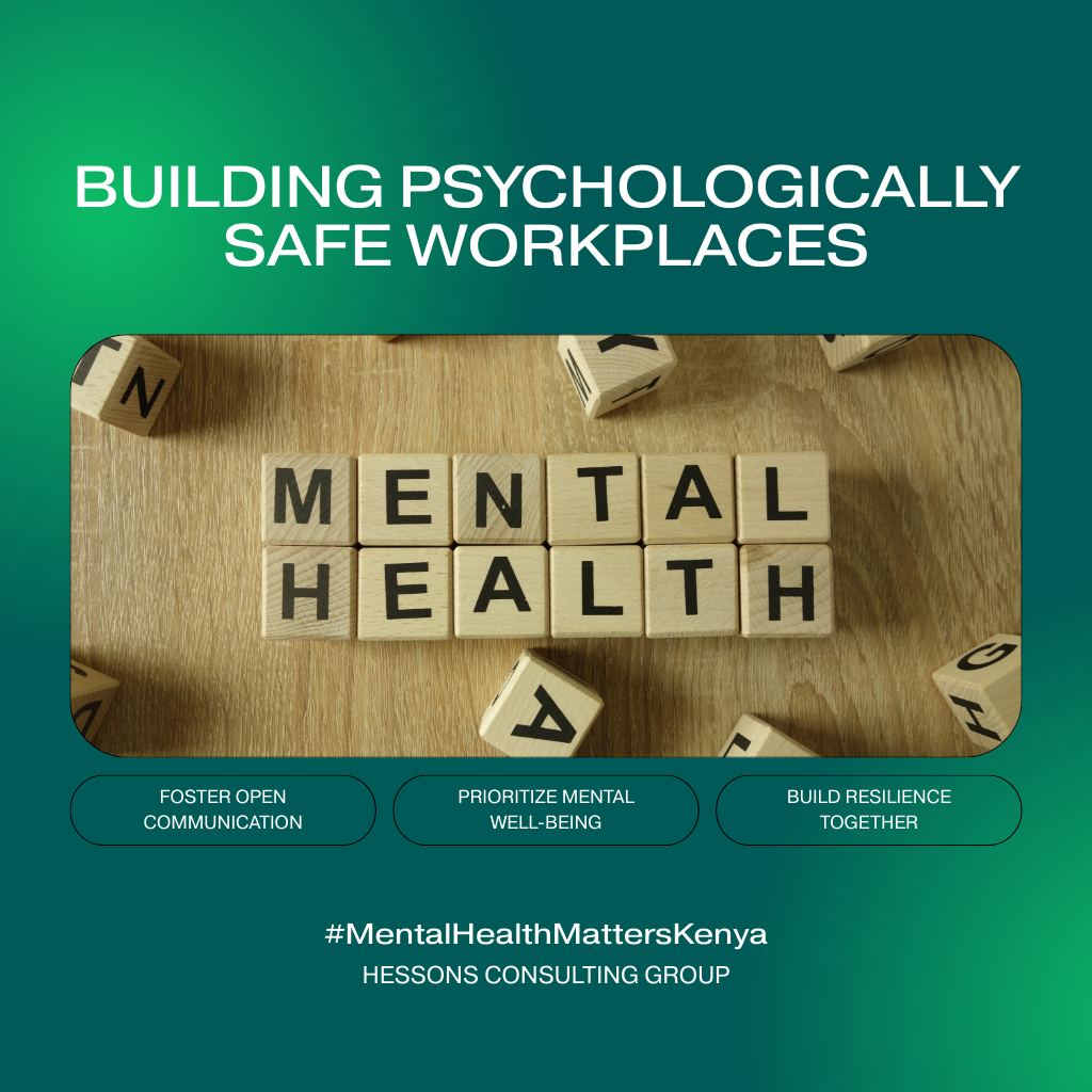 Building Psychologically Safe Workplaces: Mental Health & Resilience Training in Kenya